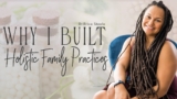 Creating a Holistic Home: Family Practices for Health and Wellness || Holistic Family Practices