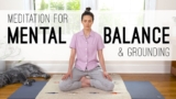 Meditation For Mental Balance and Grounding