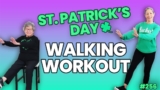 10 Min Gentle Walking Workout: Seniors & Beginners (St. Patrick’s Day Fun)