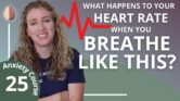 Breathing Exercises for Anxiety – Break the Anxiety Cycle 25/30