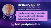 Implementing a holistic pain treatment plan in advanced multiple myeloma