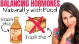 Balance Hormones NATURALLY – Foods You Must Trash Today for Hormone Health! | Dr. Taz