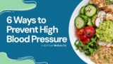 6 Ways to Prevent High Blood Pressure