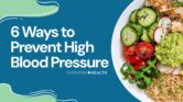 6 Ways to Prevent High Blood Pressure