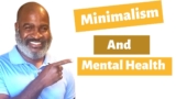 Minimalism and Mental Health