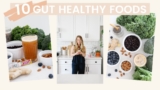 10 Foods For Gut Health – Healthy Grocery Girl Health Tip!