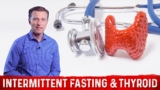 Intermittent Fasting & Your Thyroid Health – Do Fasting for Thyroid Problems – Dr.Berg