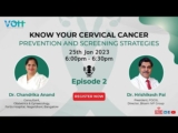 Know Your Cervical Cancer – Prevention & Screening Strategies