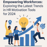 Empowering Workforces: Exploring the Latest Trends in HR Motivation Tools for 2024