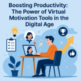 Boosting Productivity: The Power of Virtual Motivation Tools in the Digital Age
