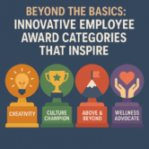 Beyond the Basics: Innovative Employee Award Categories That Inspire