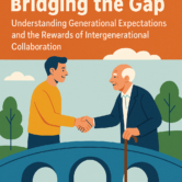 Bridging the Gap: Understanding Generational Expectations and the Rewards of Intergenerational Collaboration