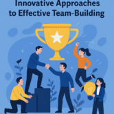 Boosting Team Motivation: Innovative Approaches to Effective Team-Building